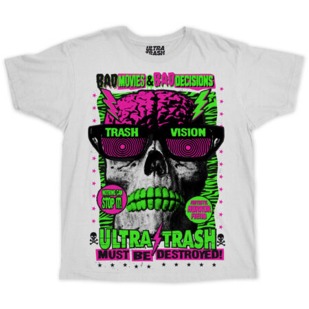Ultra Trash must be destroyed! T-Shirt Weiß
